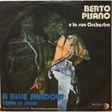 BERTO PISANO - A BLUE SHADOW